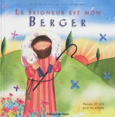 Le Seigneur est mon berger : psaume 22 (23) pour les enfants