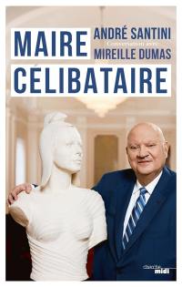 Maire célibataire : conversation avec Mireille Dumas