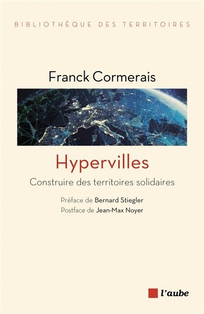 Hypervilles : construire des territoires solidaires