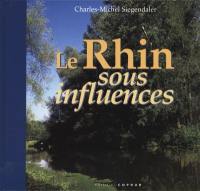 Le Rhin sous influences