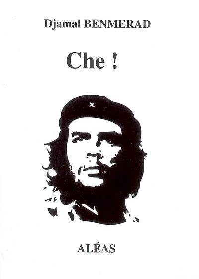 Che !