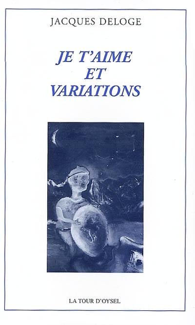 Je t'aime et variations