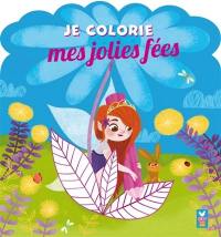 Je colorie mes jolies fées