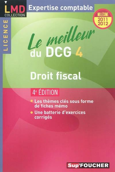 Le meilleur du DCG 4 : droit fiscal