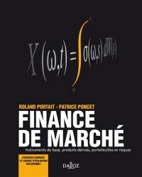 Finance de marché : instruments de base, produits dérivés, portefeuilles et risques