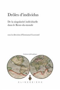 Drôles d'individus : de l'individualisme dans le Reste-du-monde