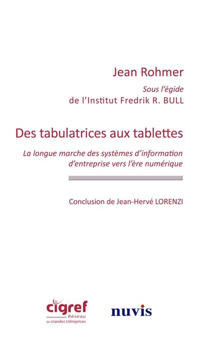 Des tabulatrices aux tablettes : la longue marche des systèmes d'information d'entreprise vers l'ère numérique