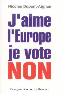 J'aime l'Europe, je vote non