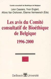 Les avis du Comité consultatif de bioéthique de Belgique : 1996-2000