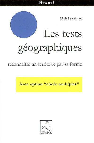 Les tests géographiques : reconnaître un territoire par sa forme : avec option choix multiples