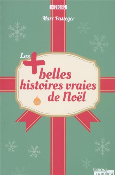 Les + belles histoires vraies de Noël