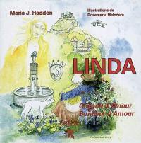 Linda : chagrin d'amour, bonheur d'amour