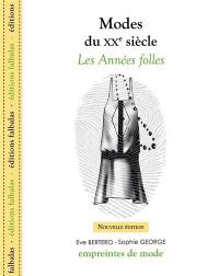 Modes du XXe siècle. Les Années folles