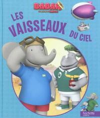 Les vaisseaux du ciel