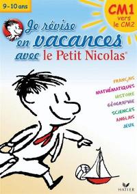 Je révise en vacances avec le Petit Nicolas : CM1 vers le CM2