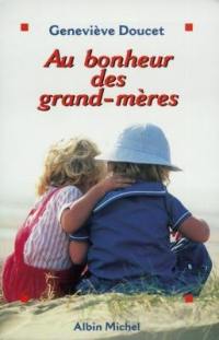 Au bonheur des grand-mères