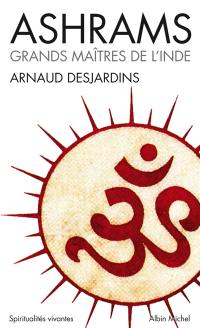 Ashrams : grands maîtres de l'Inde