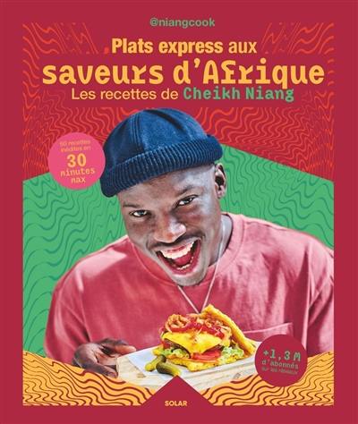 Plats express aux saveurs d'Afrique