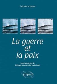 La guerre et la paix