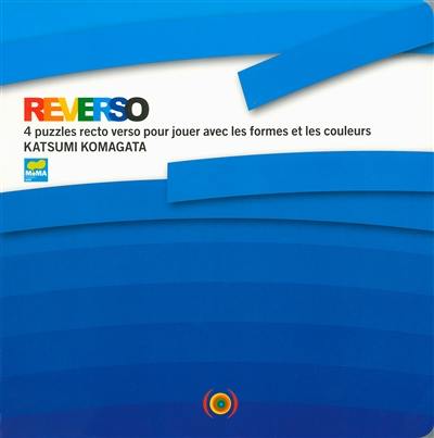 Reverso : 4 puzzles recto verso pour jouer avec les formes et les couleurs Reverso : 4 puzzles recto verso pour jouer avec les formes et les couleurs