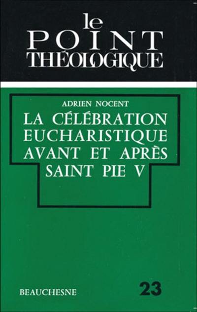 La Messe avant et après Saint Pie V