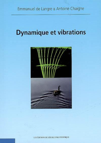 Dynamique et vibrations