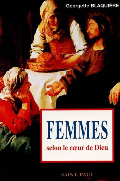 Femmes, selon le coeur de Dieu