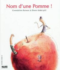 Nom d'une pomme !