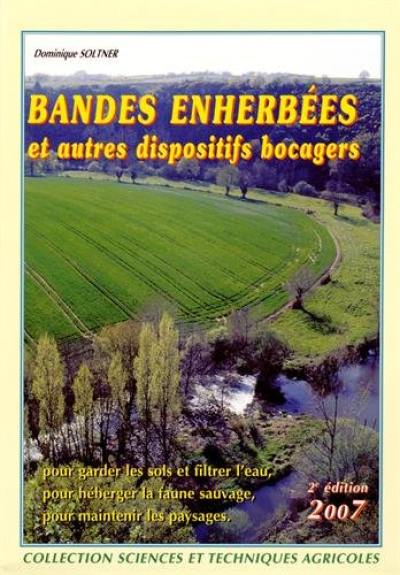 Bandes enherbées et autres dispositifs bocagers : pour garder les sols et filtrer l'eau