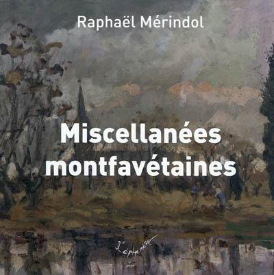 Miscellanées montfavétaines