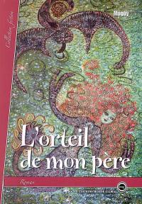 L'orteil de mon père