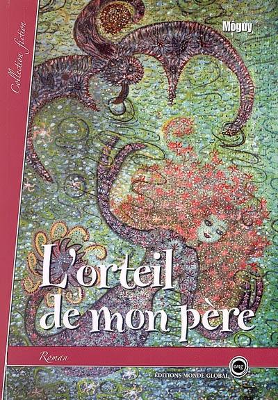 L'orteil de mon père