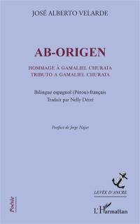 Ab-origen : hommage à Gamaliel Churata. Ab-origen : tributo a Gamaliel Churata