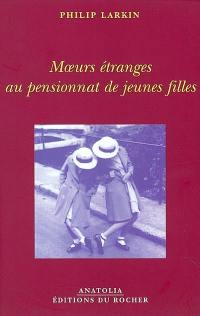 Moeurs étranges au pensionnat de jeunes filles