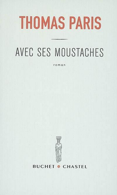 Avec ses moustaches