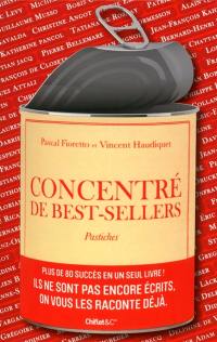 Concentré de best-sellers : pastiches