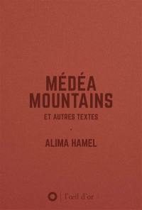 Médéa mountains : et autres textes