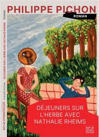 Déjeuners sur l'herbe avec Nathalie Rheims