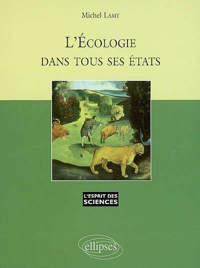 L'écologie dans tous ses états