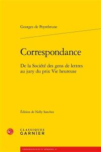 Correspondance : de la Société des gens de lettres au jury du prix Vie heureuse