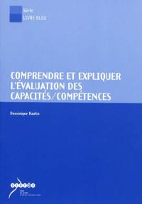 Comprendre et expliquer l'évaluation des capacités-compétences