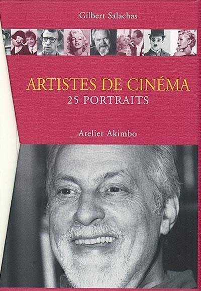 Artistes de cinéma : 25 portraits