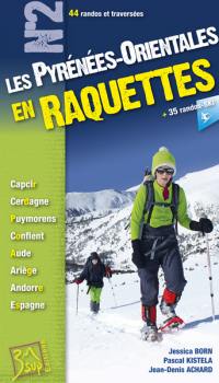 Les Pyrénées-Orientales en raquettes