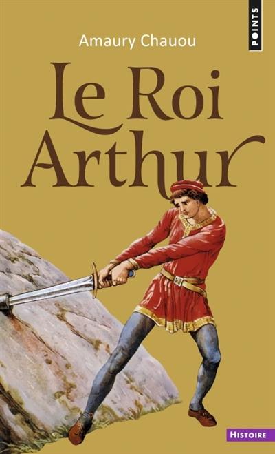 Le roi Arthur