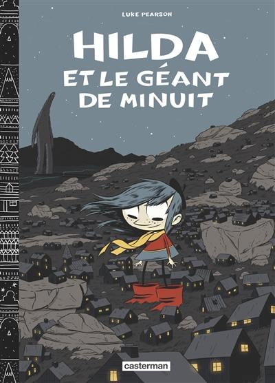 Hilda. Hilda et le géant de minuit