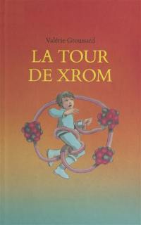 La Tour de Xrom