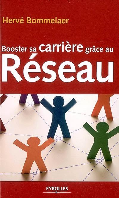 Booster sa carrière grâce au réseau