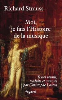 Moi, je fais l'histoire de la musique