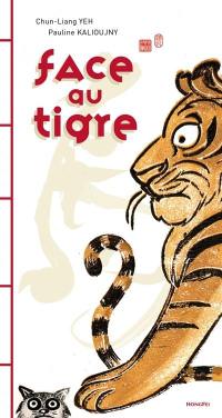 Face au tigre