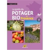 Le guide du potager bio en Provence